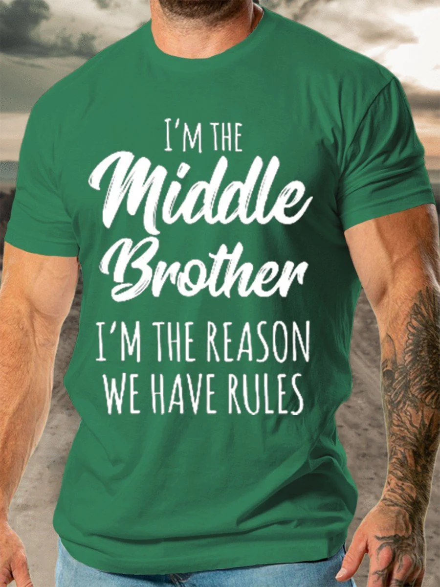 Men's Middle Brother I'm Reason We Have Rules Funny Sibling T-shirt - Image 2